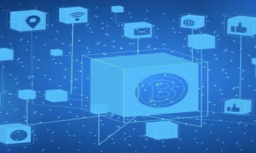 

火币区块链浏览器查询不到问题解决指南